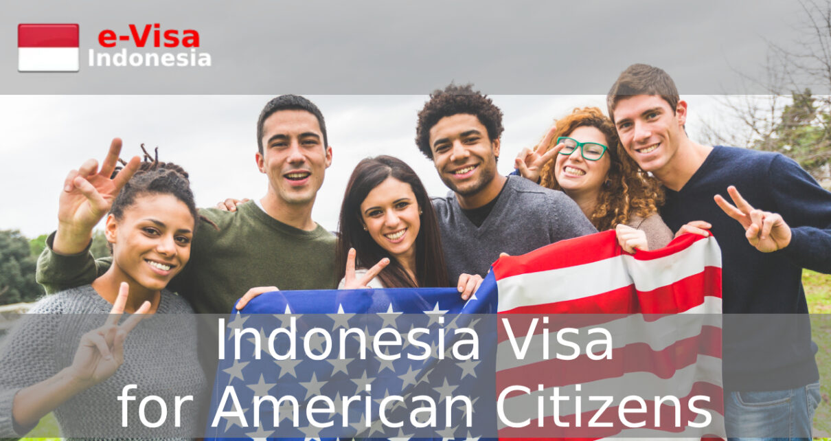 Indonesia Visa for American Citizens