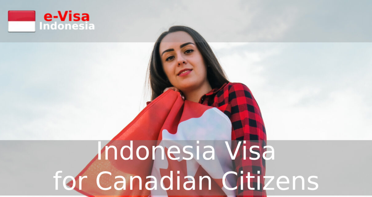 Indonesia Visa for Canadian Citizens