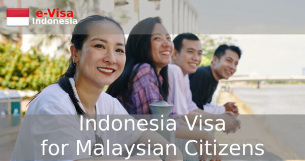 Indonesia Visa for Malaysian Citizens