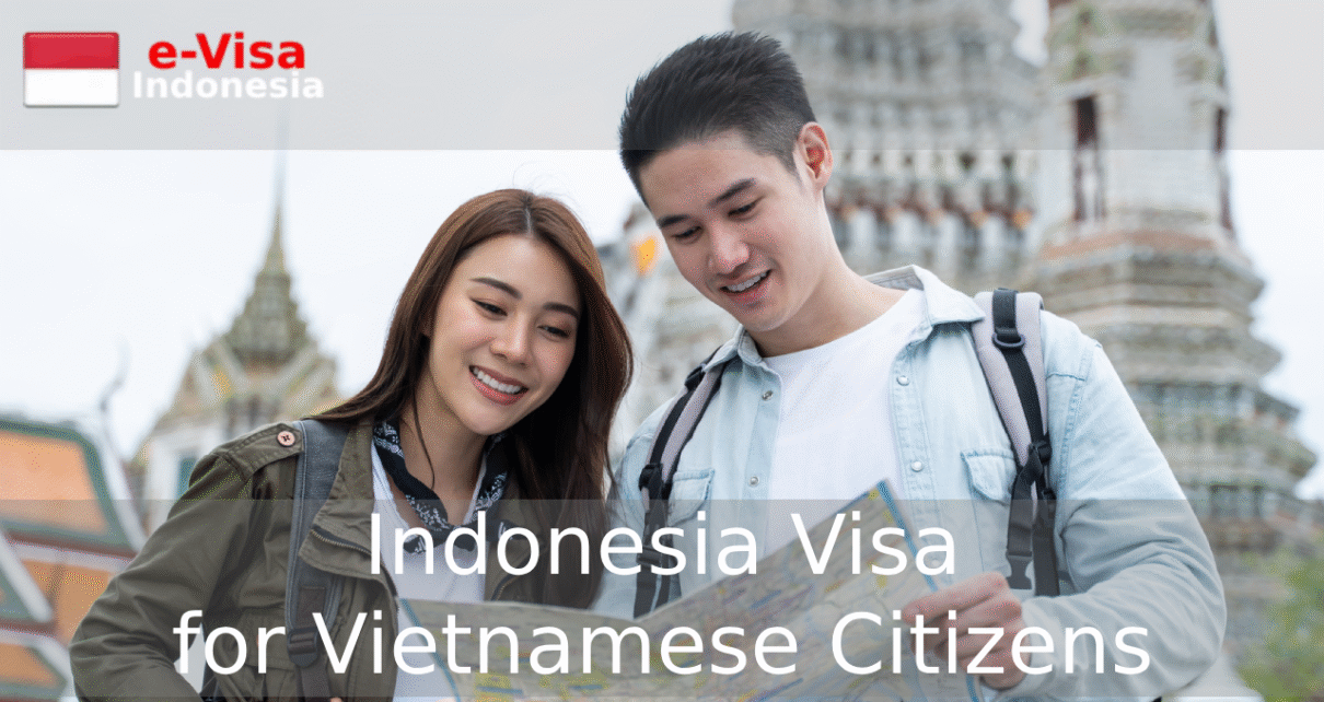 Indonesia Visa for Vietnamese Citizens