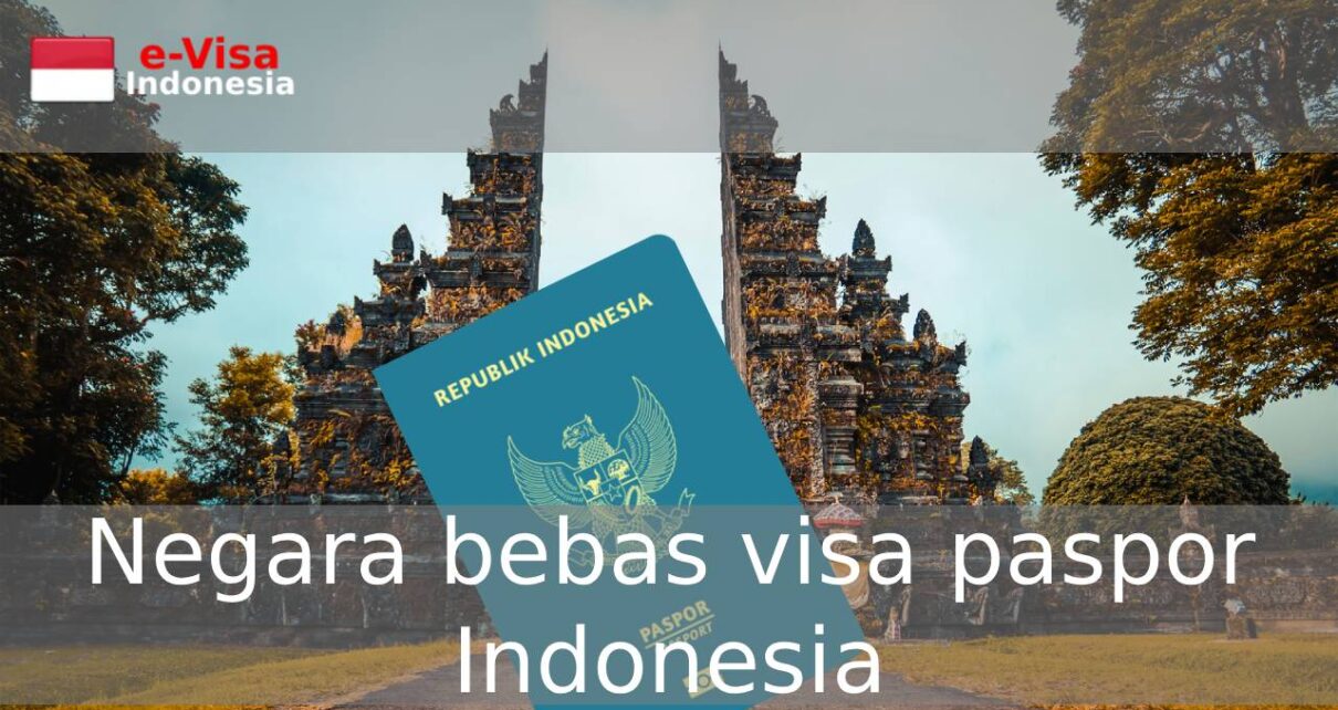negara bebas visa paspor Indonesia